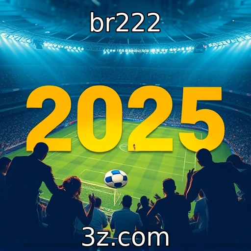 br222 As novas fronteiras das apostas esportivas em 2025